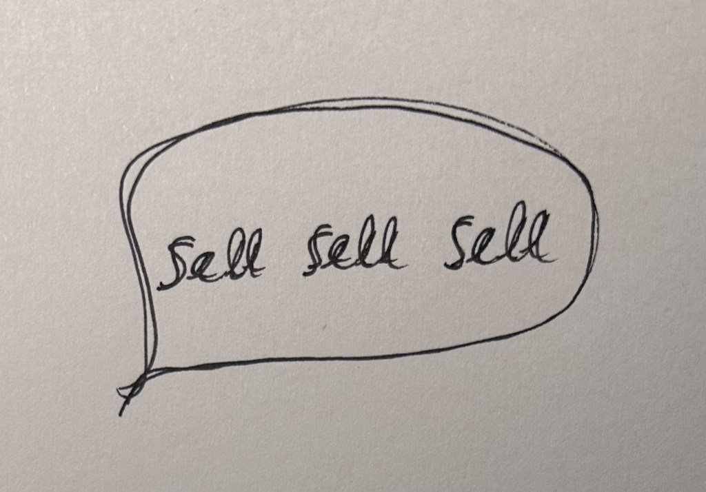 #6 Sell, Sell,&nbsp;Sell